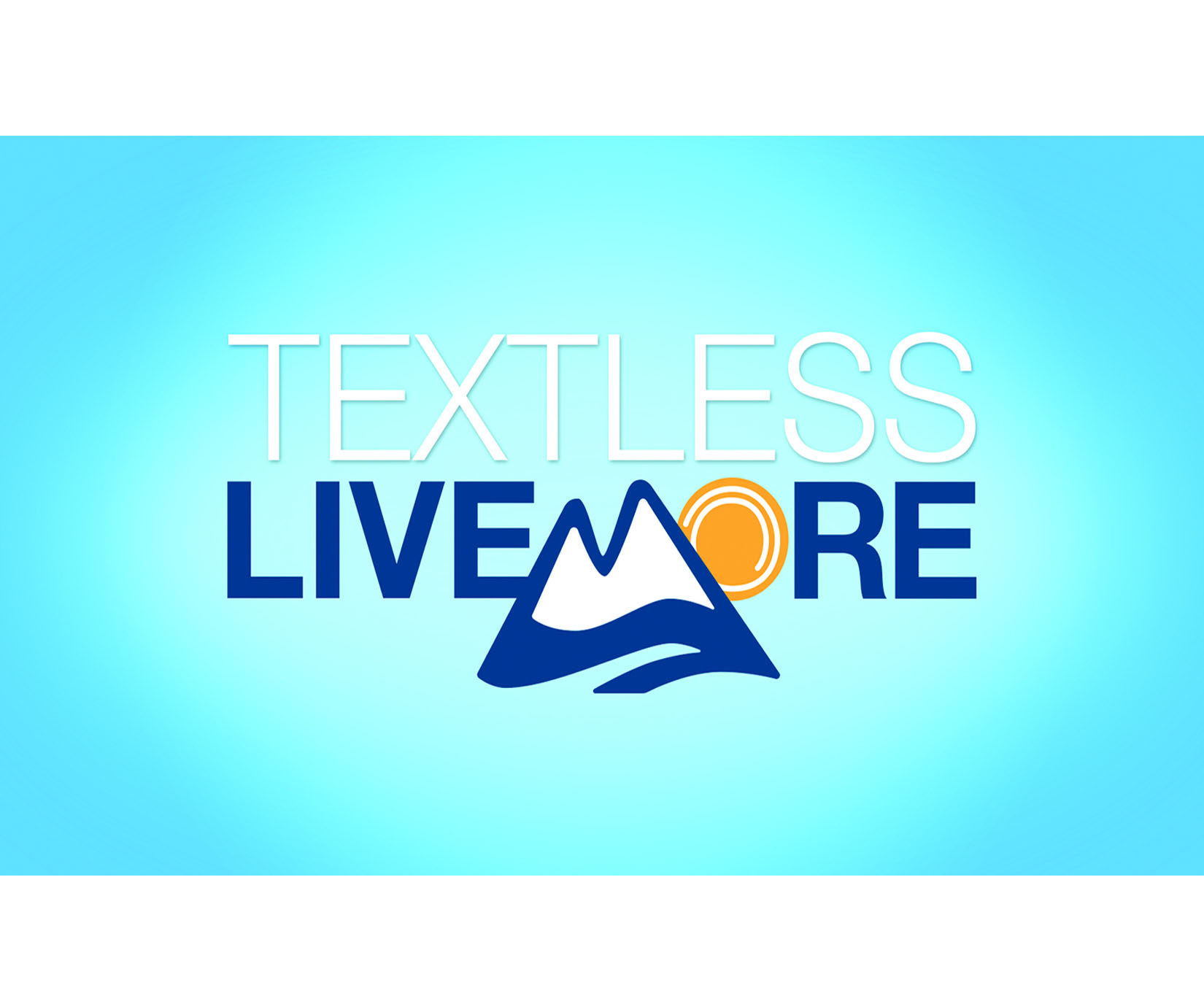 TextLess Live More Logo TextLess Live More Logo